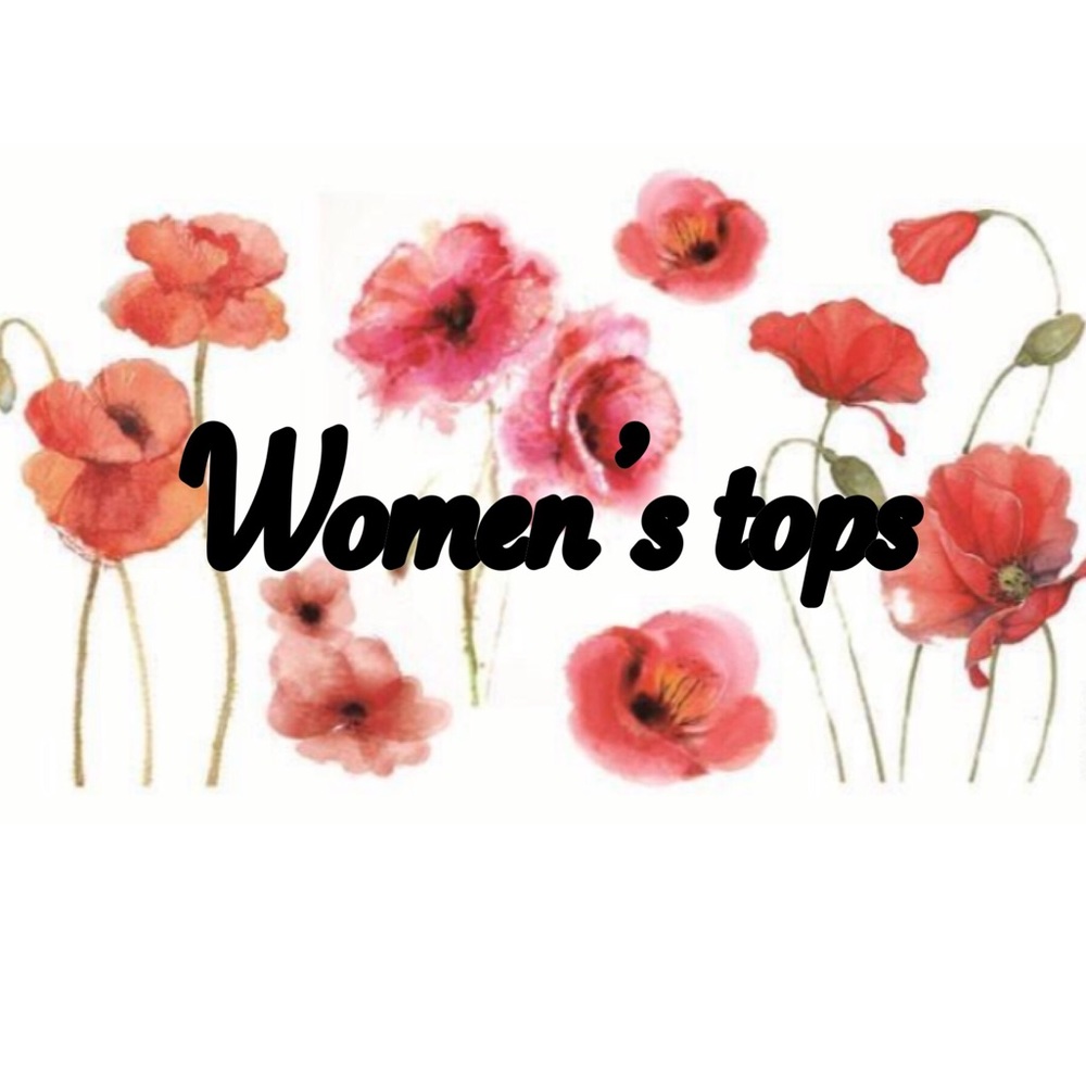 Women’s tops of all kinds!
